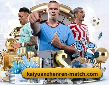 kaiyuanzhenren-match.com APP